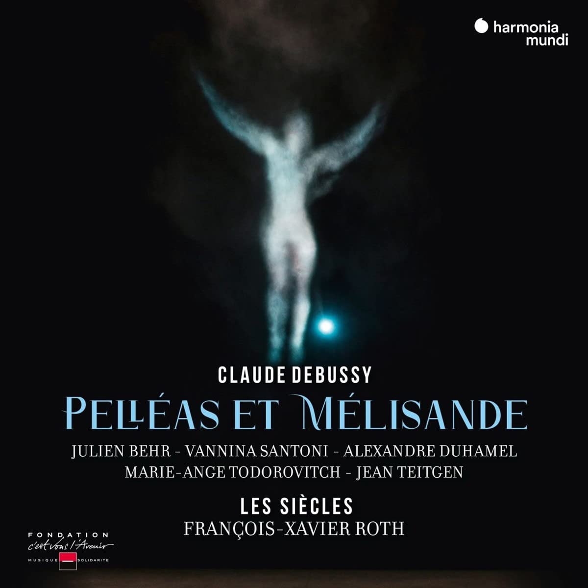 Les Siècles - Album Pelléas et Mélisande